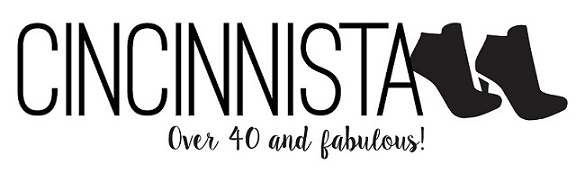 Introducing Cincinnista, a blog about Feeling Fabulous over 40